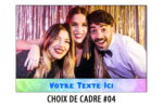 Cadre PhotoBooth - Borne Selfie - 04