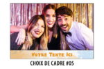 Cadre PhotoBooth - Borne Selfie - 05